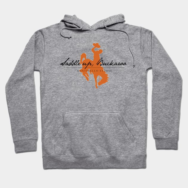 Saddle Up, Buckaroo Hoodie by PunIntended